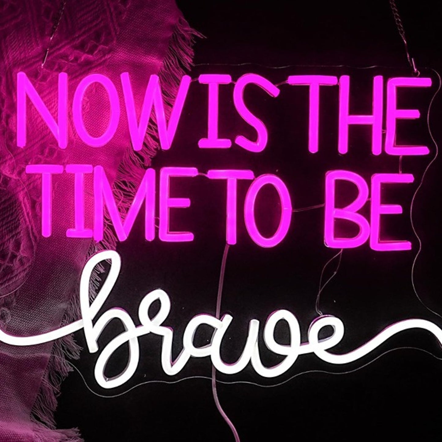 Vivid Bright “Now is the Time to be Brave” LED Night Light Room Wall Decoration