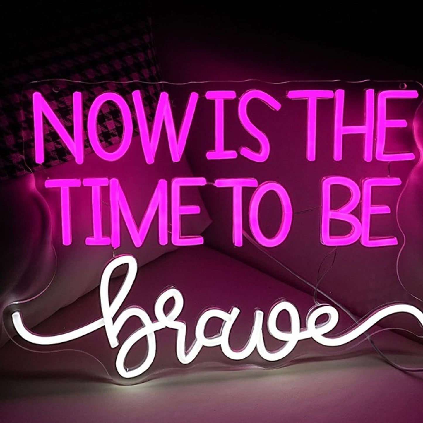 Vivid Bright “Now is the Time to be Brave” LED Night Light Room Wall Decoration