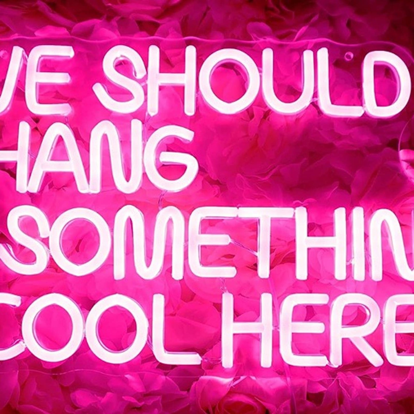 Vivid Bright “We Should Hang Something Here” Sign LED Night Light Decor