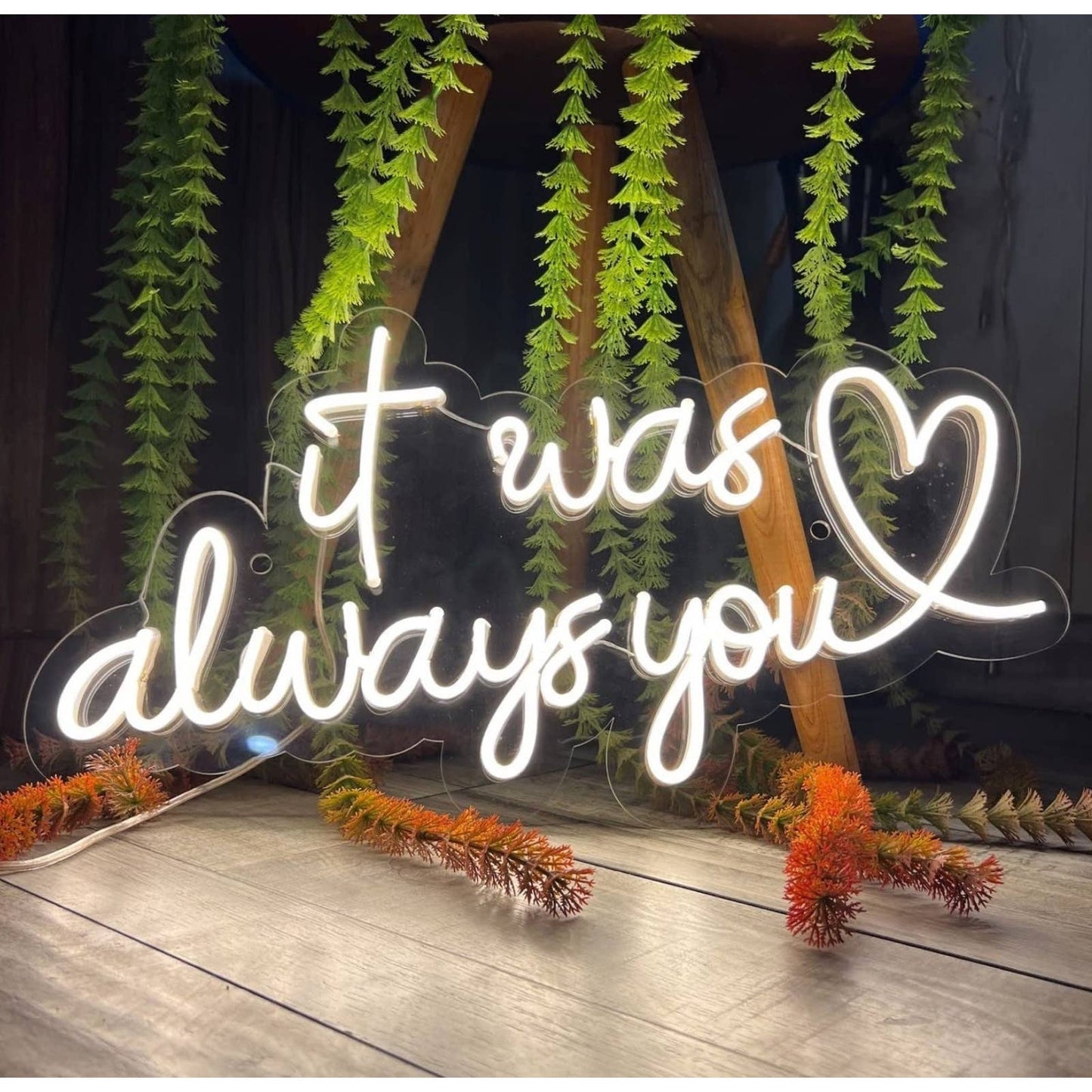 Lovely Large Quality Bright White “It Was Always You” LED Night Light Sign Wall