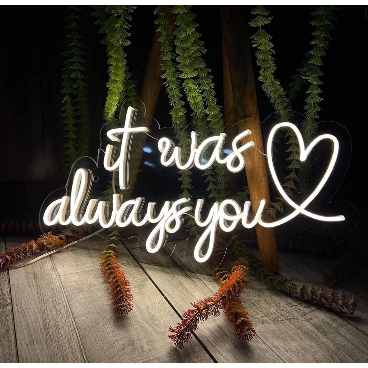 Lovely Large Quality Bright White “It Was Always You” LED Night Light Sign Wall