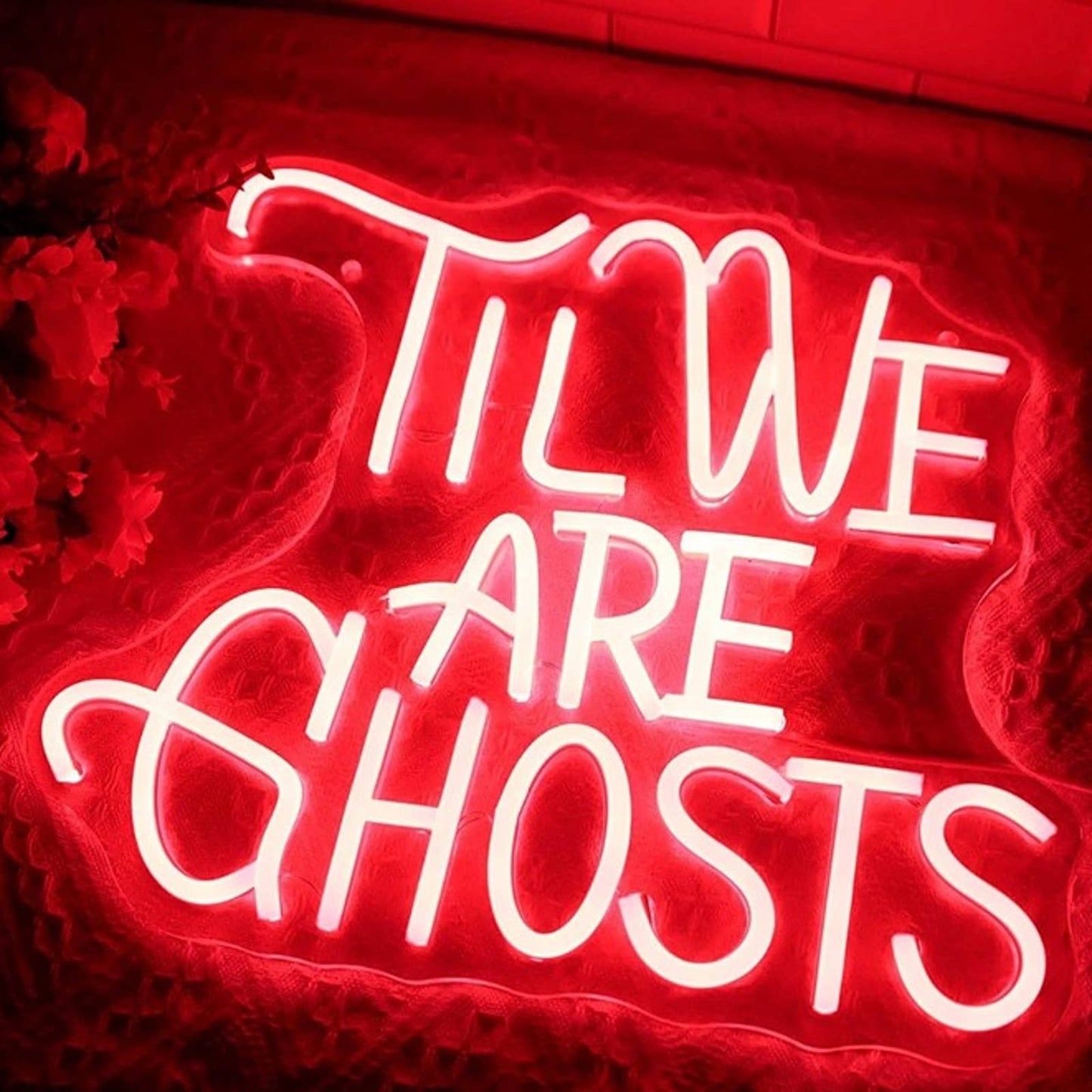 Vivid Bright Spooky Red “Til We Are Ghost” LED Night Light Halloween Decoration