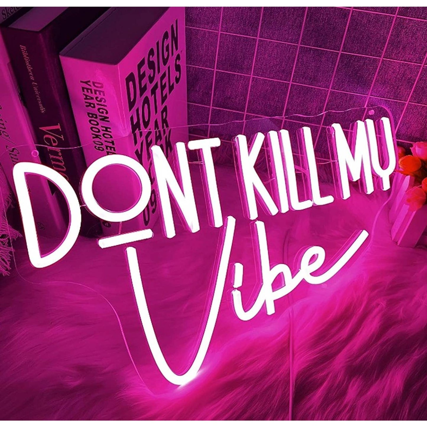 Lovely Fun Bright Pink “Don’t Kill My Vibe” LED Night Light Party Room Wall Deco