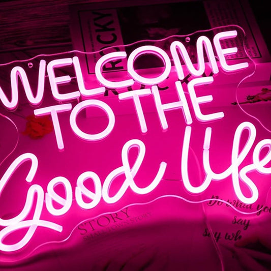 Lovely Bright Pink “Welcome to the Good Life” LED Night Light Room Wall Decor