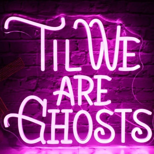 Vivid Bright Spooky Pink “Til We Are Ghost” LED Night Light Halloween Decoration