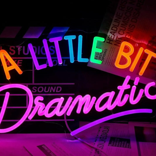 Fun Bright Colorful “A Little Bit Dramatic” LED Night Light Room Wall Decoration