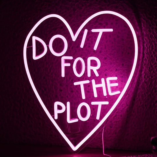 Fun Bright Pink Heart “Do It For The Plot” LED Night Light Room Wall Decoration