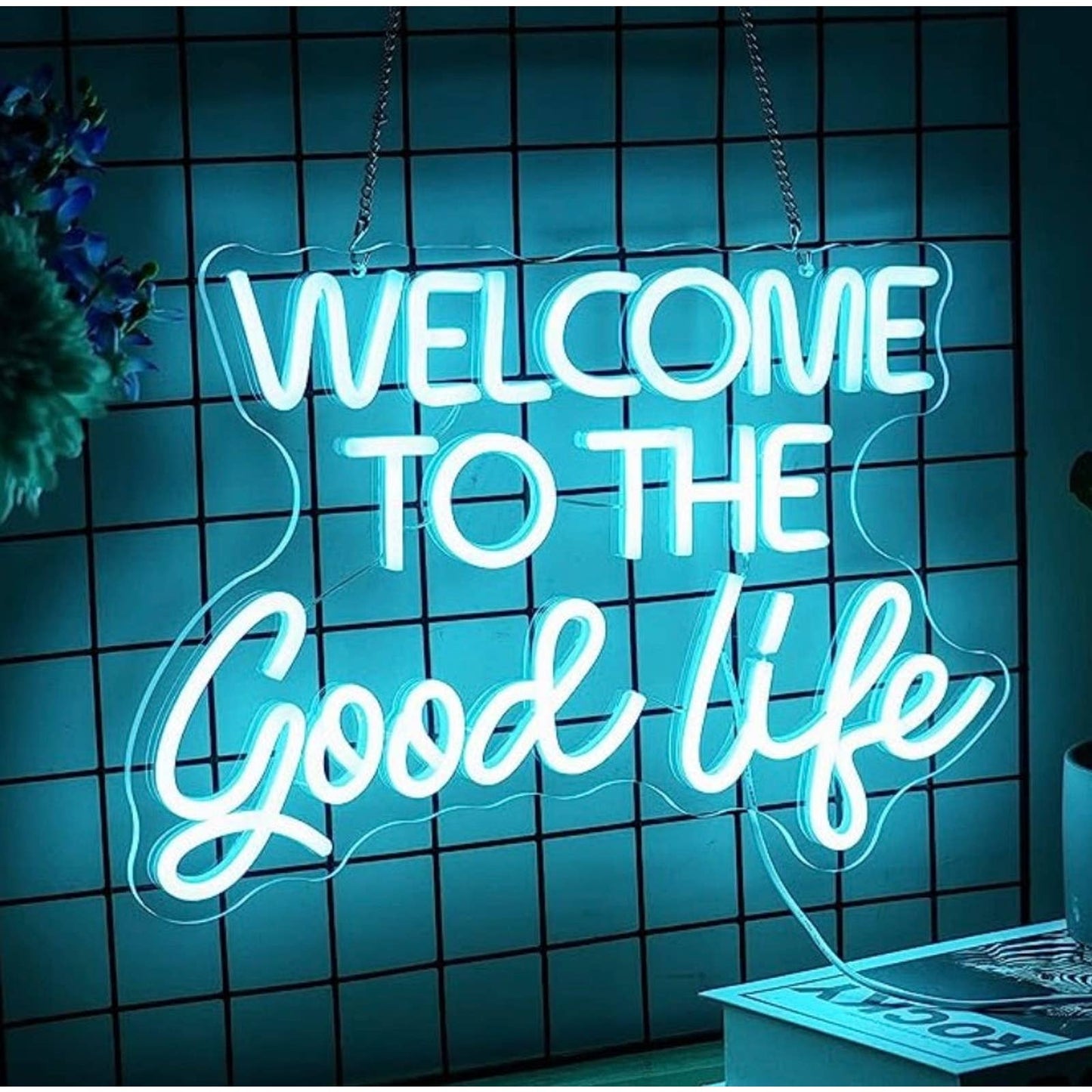 Cool Blue “ Welcome to the Good Life” LED Night Light Room Wall Decoration