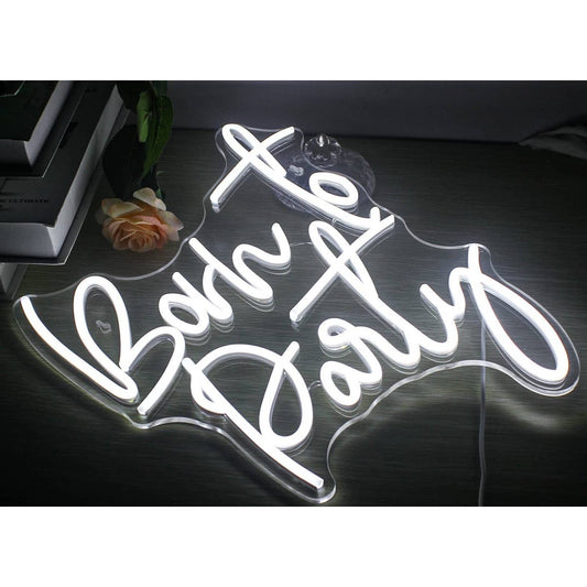 Bright White Born to Party LED Party Light Celebration Decoration
