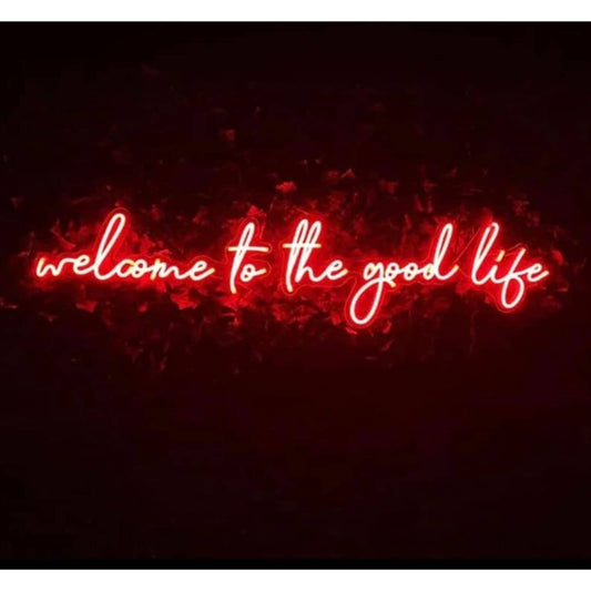 Lovely Bright Red “ Welcome to the Good Life” LED Night Light Room Wall Decorati