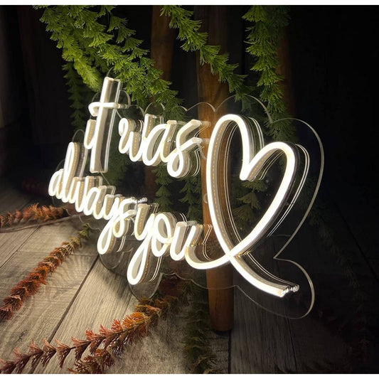Lovely Large Quality Bright White “It Was Always You” LED Night Light Sign Wall