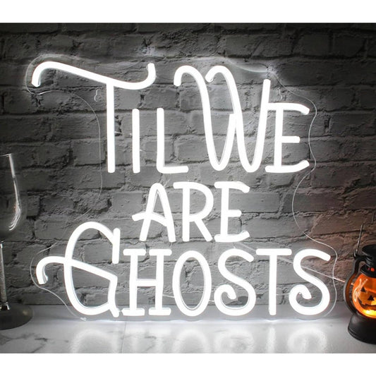 Vivid Bright Spooky White “Til We Are Ghost” LED Night Light