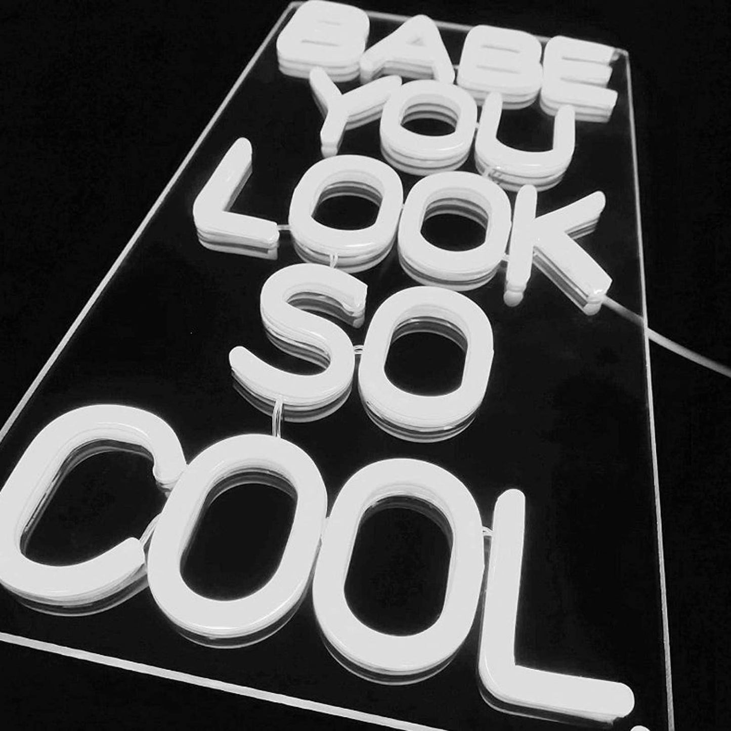 Bright White “Babe You Looks So Cool” LED Light Wall Sign Decoration