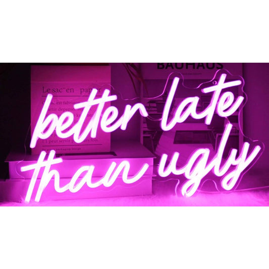 Fun Bright Pink “Better Late Than Ugly” LED Night Light Room Wall Decor