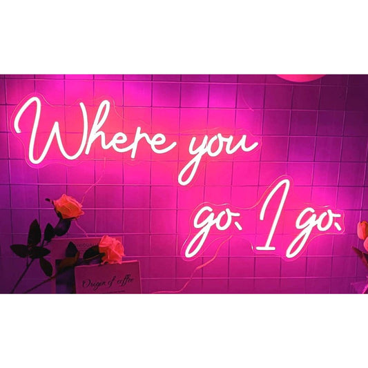 Romantic Large Bright Pink “Where you go, I go” LED Night Light