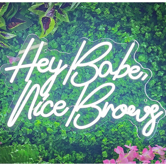 Lovely Bright White “Hey Babe, Nice Brows” LED Night Light Room Wall Decoration