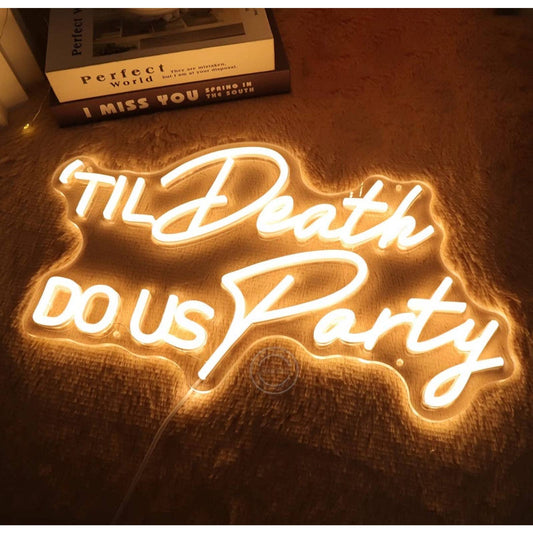 Bright White “Til’ Death Do Us Party” LED Night Light Love Room Decoration