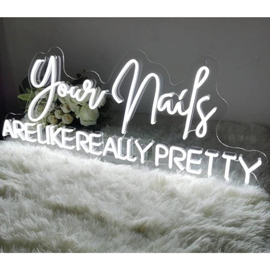 Lovely Bright White “Your Nails are like Really Pretty” LED Night Light Room Wal