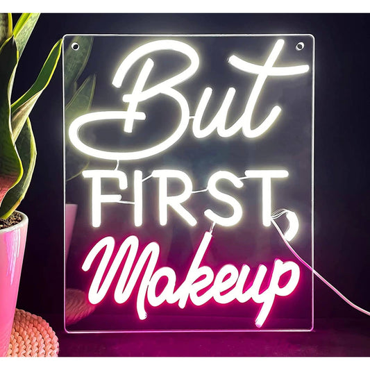 Fun Bright “But First, Makeup” LED Night Light Spa Room Wall Decoration