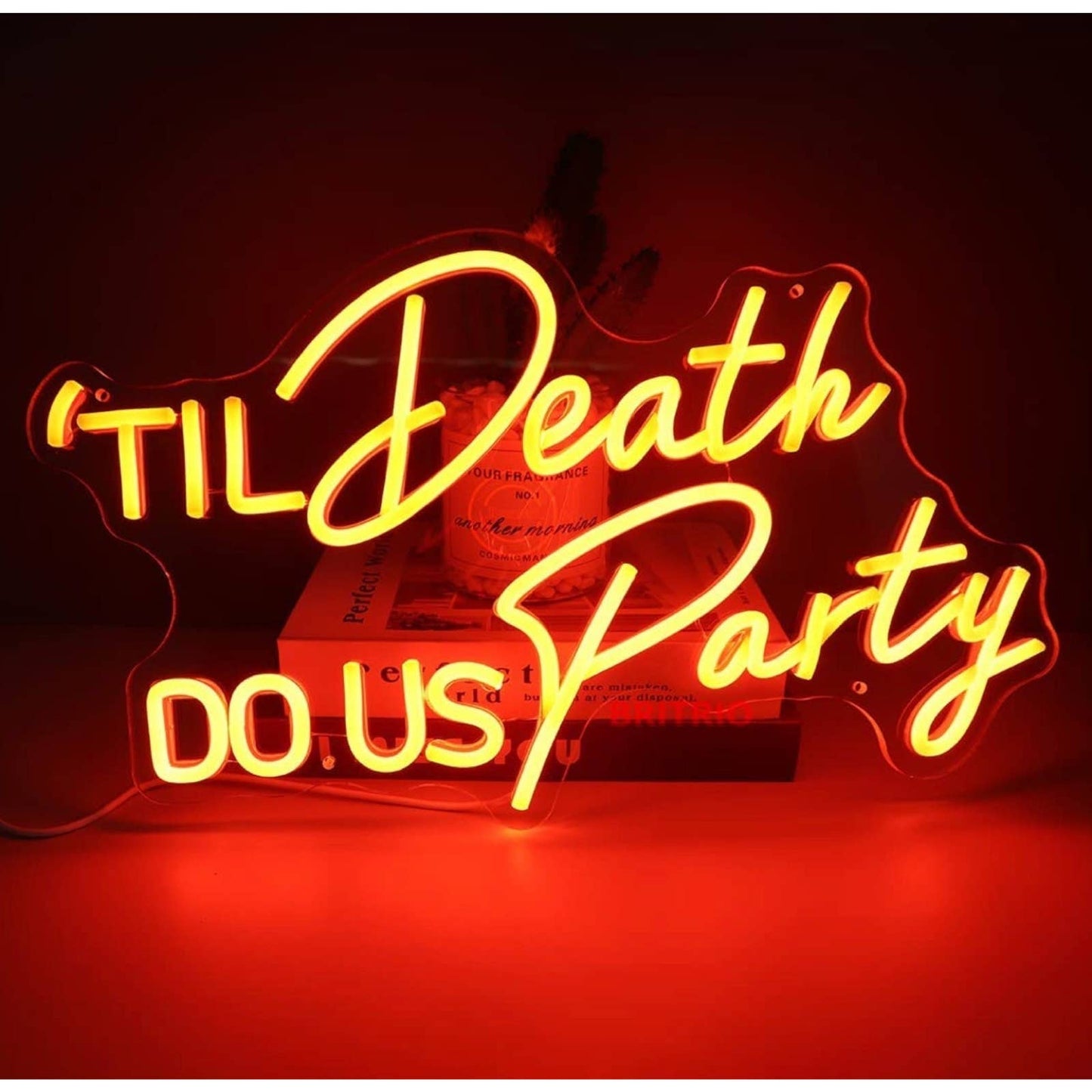 Bright Orange “Til’ Death Do Us Party” LED Night Light Love Room Decoration