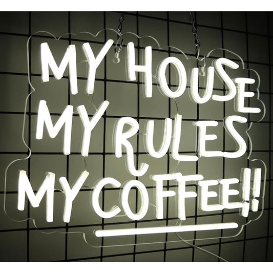 Fun Bright White “My House, My Rules, My Coffee” LED Night Light Room Wall Decor