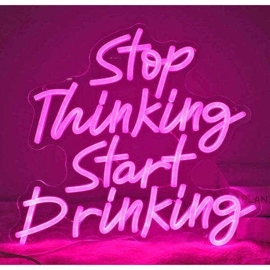 Vivid Bright Pink “Stop Thinking Start Drinking” LED Night Light Party Bar Decor