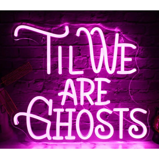 Vivid Bright Spooky Pink “Til We Are Ghost” LED Night Light Halloween Decoration